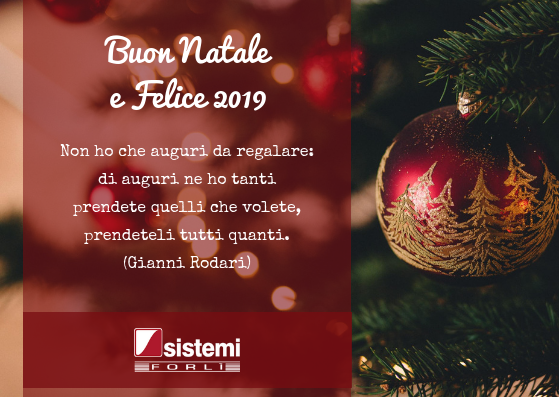 Buon Natale E Auguri.Auguri Di Buon Natale E Felice 2019 Sistemi Forli Software Per La Contabilita Di Professionisti E Aziende