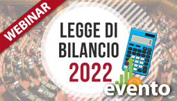 La Legge di bilancio 2022: Webinar a cura del dott. Gavelli